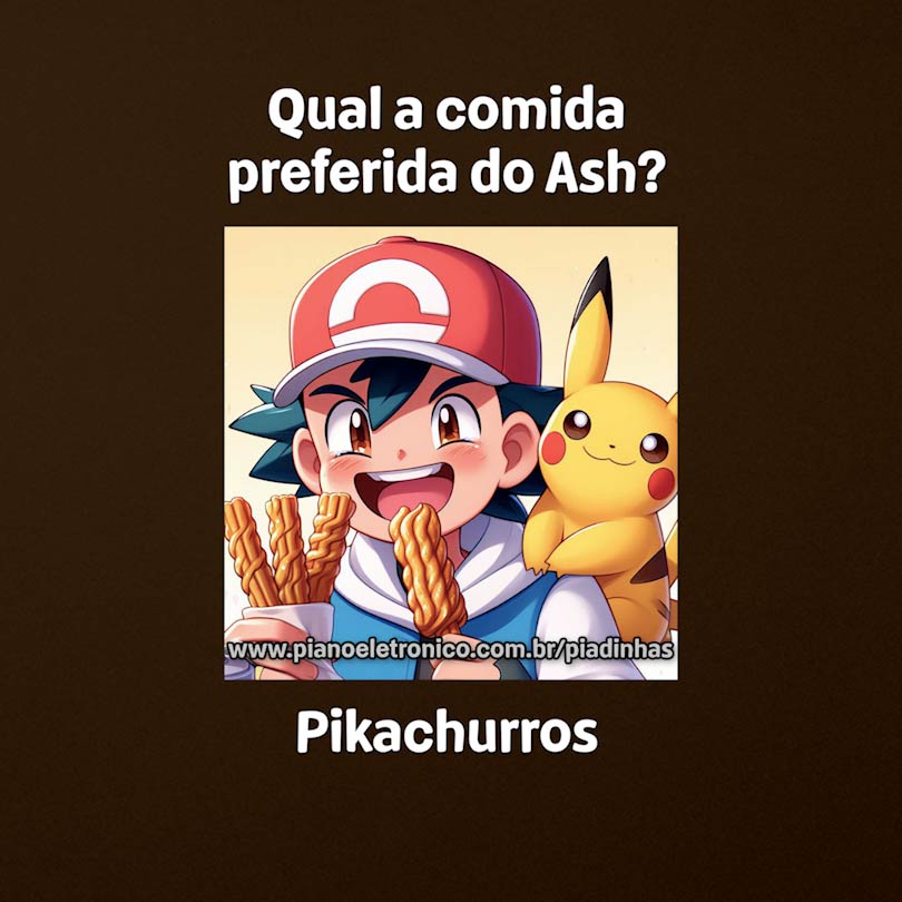 Qual a comida preferida do Ash?

Pikachurros
